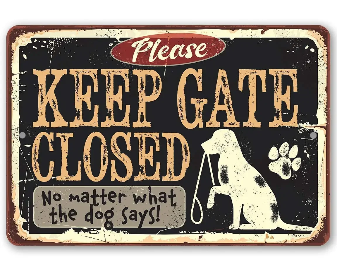 

Keep Gate Closed - Metal Dog Signs for Home Decor Use Indoor/Outdoor Sayings Gifts for Women,Dog Home Decor Dog