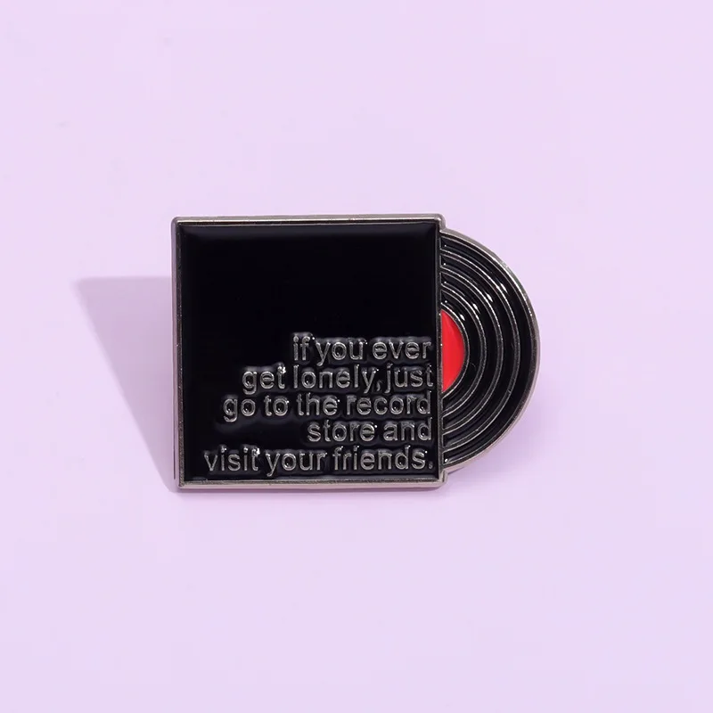 Se Mai Ti Senti Solo Vai Al Negozio Di Dischi E Vist I Tuoi Amici Spilla Smaltata Spilla In Metallo Spilla Gioielli All'Ingrosso