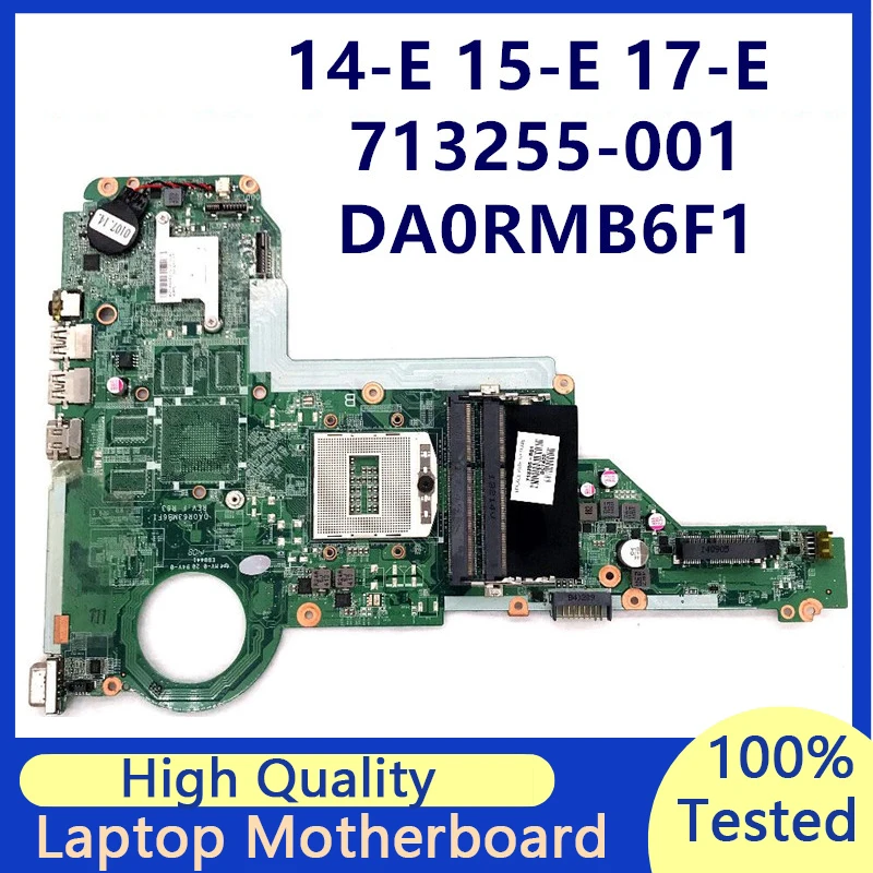 

713255-001 713255-501 713255-601 для ноутбука HP Pavilion 14-E 15-E 17-E DA0R63MB6F1 материнская плата 100% полностью протестирована
