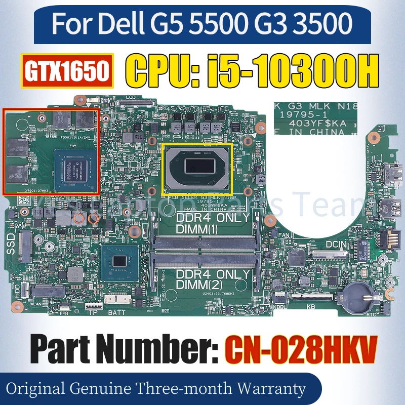 

19795-1 For Dell G5 5500 G3 3500 Laptop Mainboard CN-028HKV SRH84 GTX1650 i5-10300H 100％ Tested Notebook Motherboard