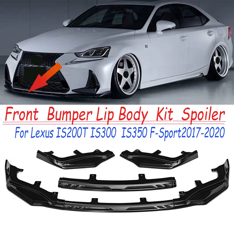 

3PCS High Quality Car Front Bumper Splitter Lip Spoiler Body Kit Bumper For Lexus IS200t IS300 IS350 F-sport 2017 2018 2019 2020