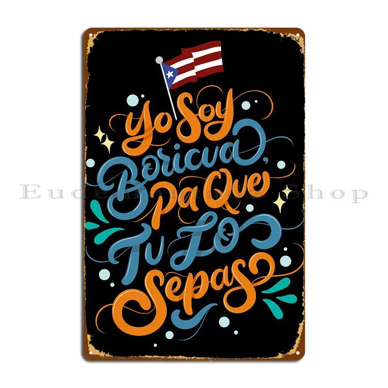 Yo Soy Boricua Metal Platform Poster Party Personalizza Wall Platform Iron Murale Tin Sign Poster