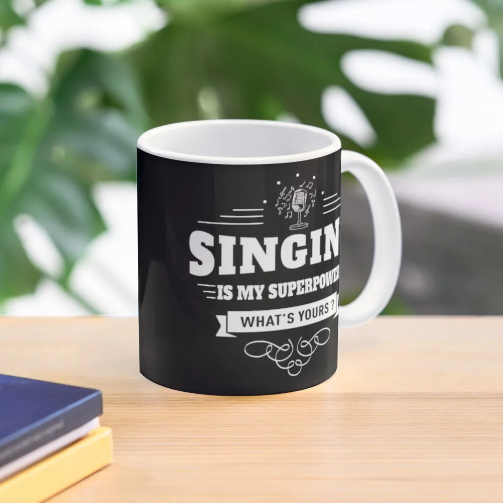

Singing is my Superpower (white) Coffee Mug Set Ceramic Cups Custom Cups Funnys Mug