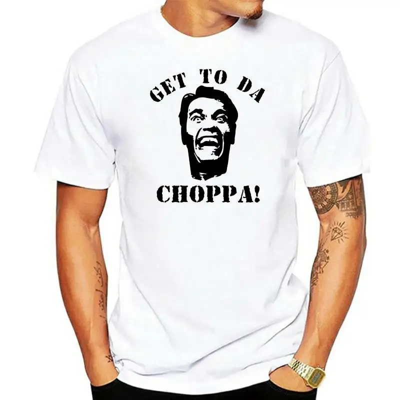 Get To Da Choppa T-Shirt-Ispirata A Predator Film Arnie 80 Retro Sci Fi Cool Casual Pride T Shirt Uomo Unisex New Fashion