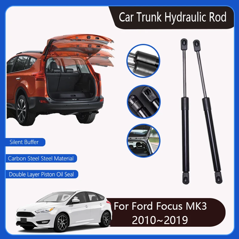 

Car Trunk Hydraulic Rod For Ford Focus MK3 III 2010~2019 Hatch Trunk Tailgate Gas Strut Shock Strut Lift Support Car Accessories