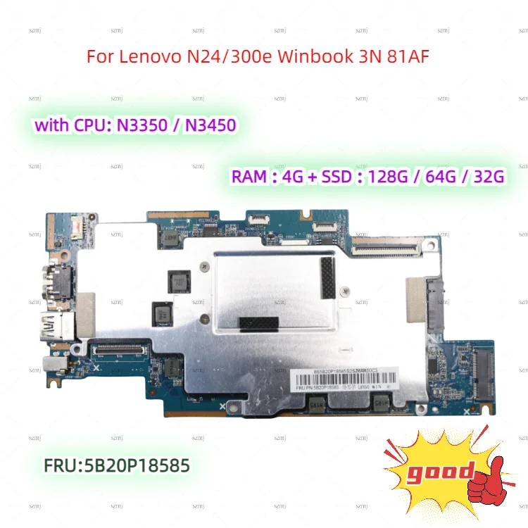 

FRU:5B20P18585 For Lenovo N24 / 300e Winbook 3N 81AF laptop motherboard with CPU N3350 / N3450 +RAM 4G+SSD 128 100% test work