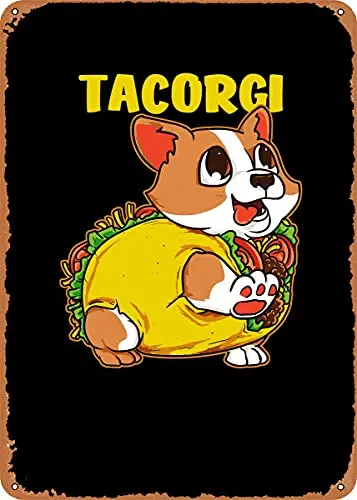 

Винтажный металлический знак Corgi Dog and Taco Tacorgi, патентованные художественные принты, ретро подарок, 8x12 дюймов