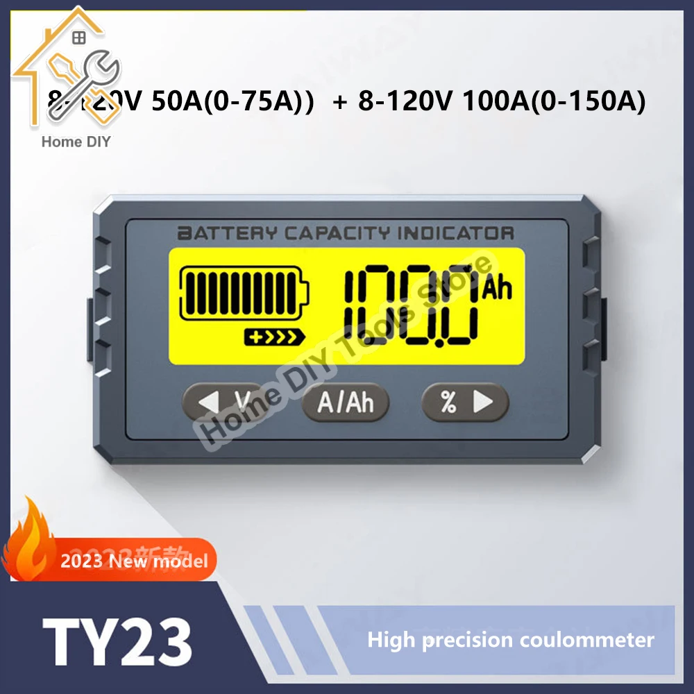 

TY23 Battery Tester Capacity Indicator 8V- 120V 50A 100A Coulomb Counter Meter LCD Voltmeter Ammeter Li-ion Lifepo4 Detector