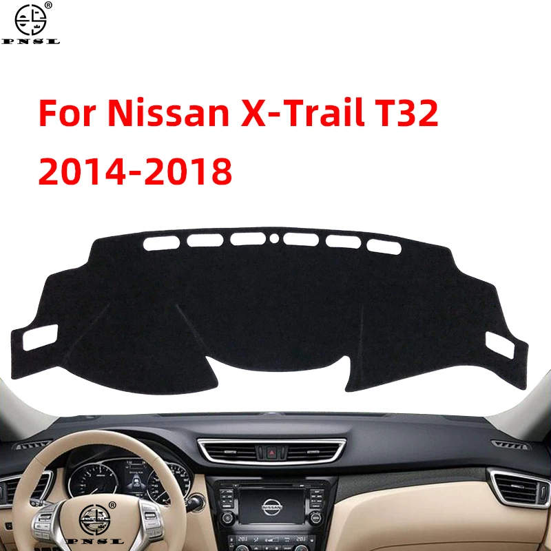 

For Nissan X-Trail T32 2014 2015 2016 2017 2018 2019 Car Dashboard Cover Pat Dash Board Mat Carpet Dashmat Cape Sunshade Protect