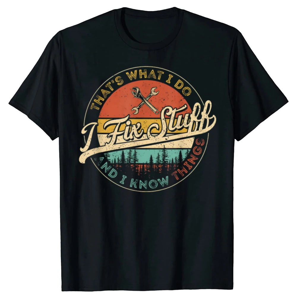 Vintage T-Shirt mit Aufdruck „That's What I Do I Fix Stuff And I Know Things“ für Herren, locker geschnitten, Oversize-Streetwear, Hip-Hop, Unisex-T-Shirt