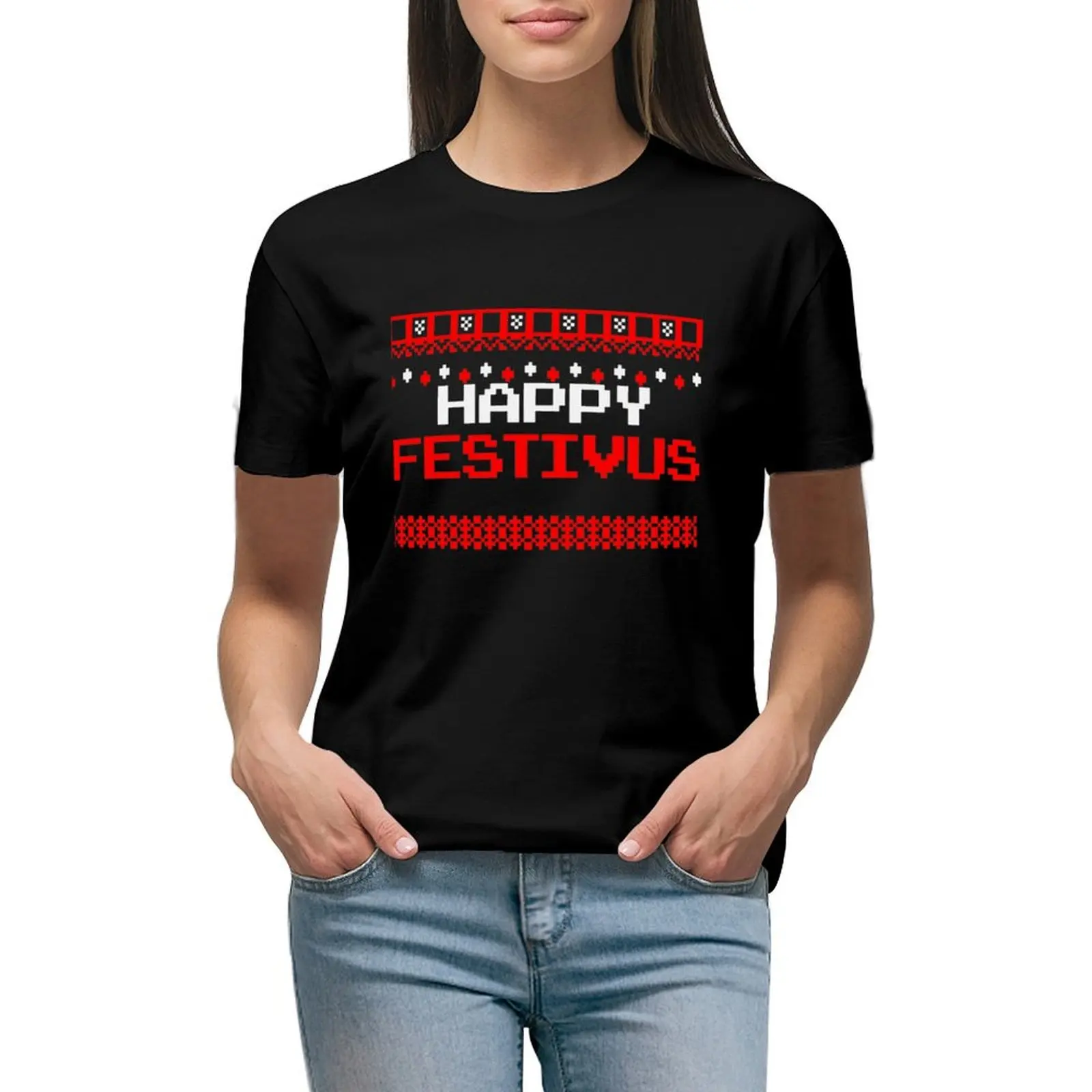 

Happy Festivus - Ugly Christmas Shirt T-Shirt funnys cute tops female heavyweights t-shirts for Women loose fit