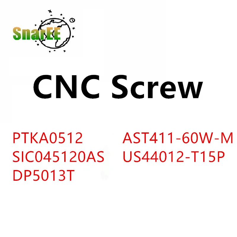 

CNC Screw PTKA0512 AST411-60W-M SIC045120AS US44012-T15P DP5013T CNC Turning Tool Accessories