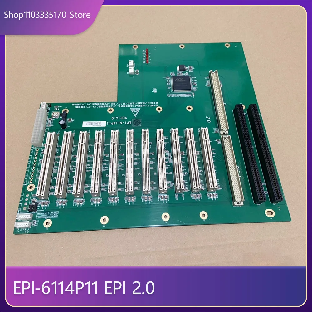 For EVOC IPC-810E IPC-820 IPC Backplane 11 PCI 14 Slots EPI-6114P11 EPI 2.0 1 For EVOC IPC 810E IPC 820 IPC Backplane 11 PCI 14 Slots EPI 6114P11 EPI 2