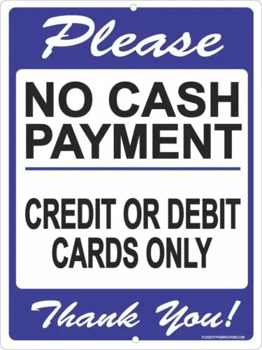 No-Cash-Sign-9x12-Credit-or-Debit-Card-Only-Metal-Signs-Store-Retail ...