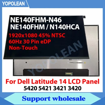 Schermo LCD per laptop Dell Latitude 14 5420 5421 3421 3420 NE140FHM-N46 NE140FHM N140HCA 1920x1080 Pannello display LCD non touch