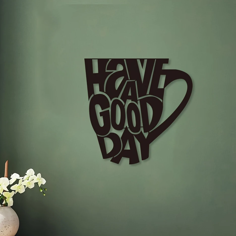 

HAVE A GOOD DAY Mug Iron Indoor Outdoor Crafts, Interior Decoration, Great for Living Room Bedroom, Wall Decoration