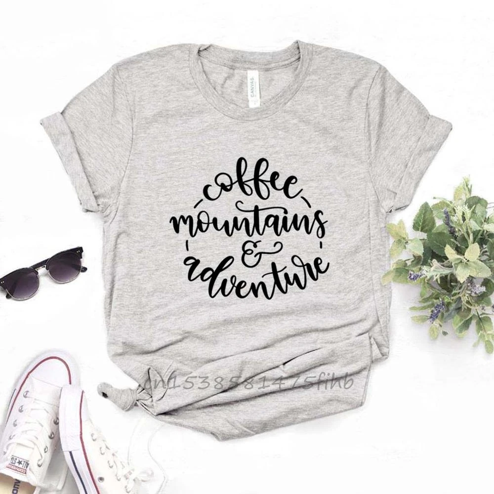 

Coffee Mountains And Adventure Women Tshirts No Fade Premium T Shirt For Lady Girl Woman T-Shirts Graphic Top Tee Customize