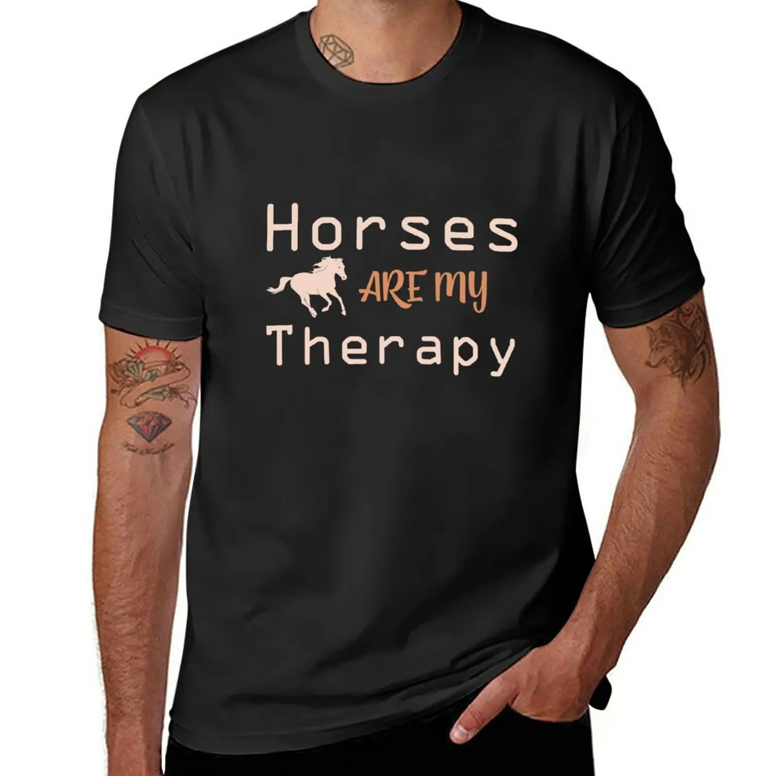 

New Horses Are My Therapy T-Shirt summer top cute clothes t shirts for men cotton