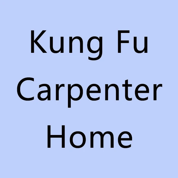 Kung Fu Carpenter Home Store