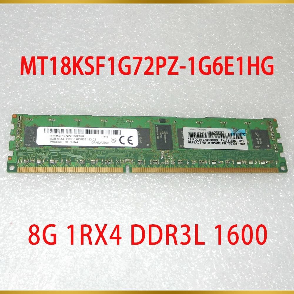 1Pcs For MT RAM 8GB 8G 1RX4 DDR3L 1600 PC3L 12800R Memory MT18KSF1G72PZ 1G6E1HG