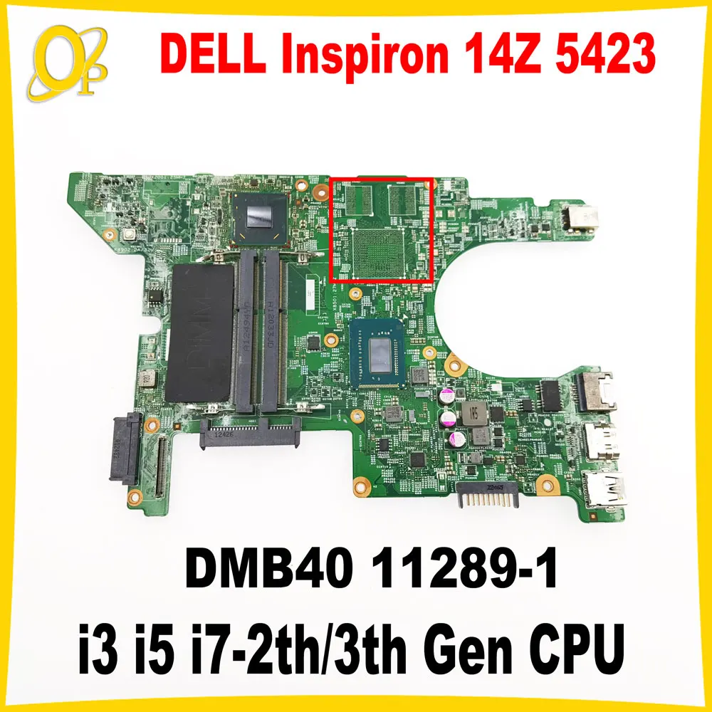 

DMB40 11289-1 Mainboard for DELL Inspiron 14Z 5423 laptop motherboard CN-0WJWGJ WJWGJ with i3 i5 i7 CPU DDR3 UMA fully tested