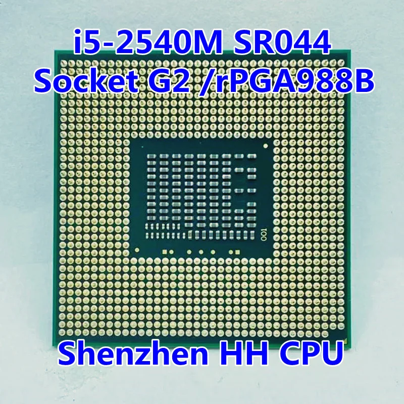 i5 2540M SR044 Processor i5 2540M notebook Laptop CPU Socket G2 ...