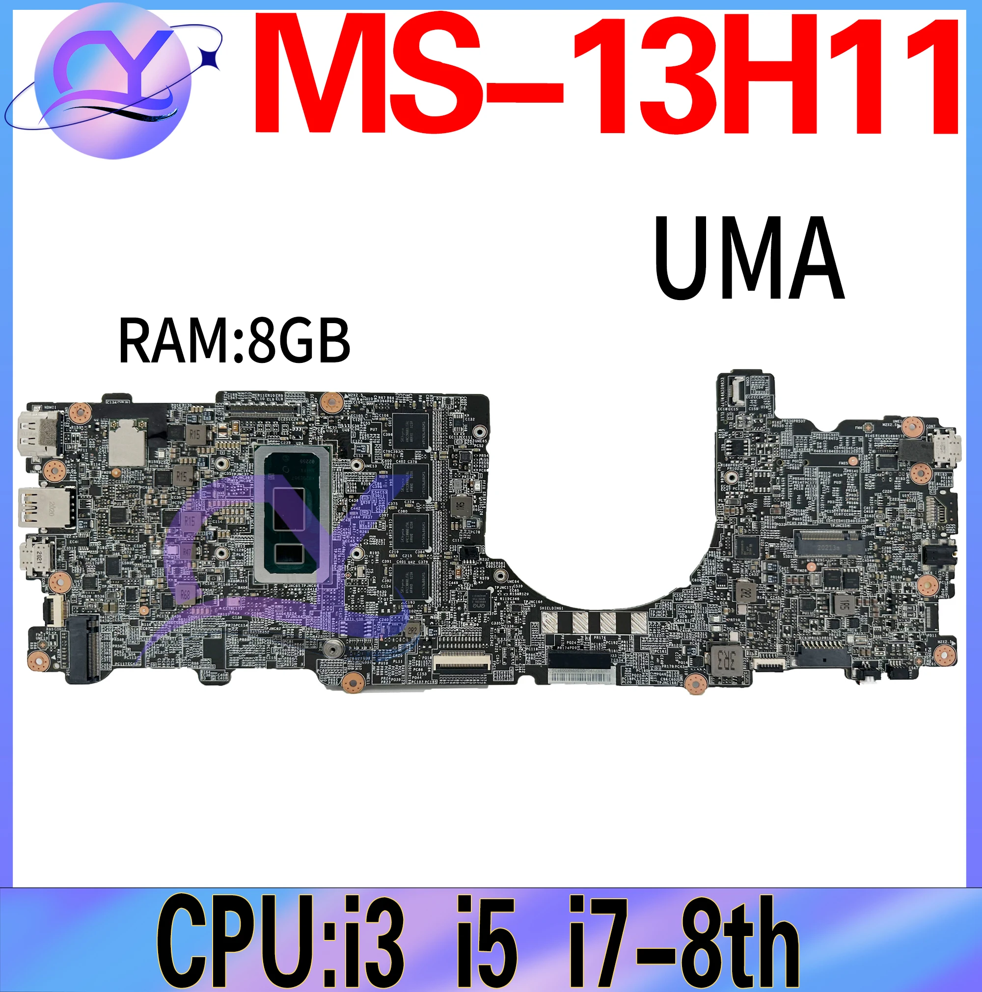

MS-13H11 Laptop Motherboard For MSI MS-13H1 Notebook Mainboard With I3-8145U I5-8265U I7-8565U UMA RAM-8GB 100% Working