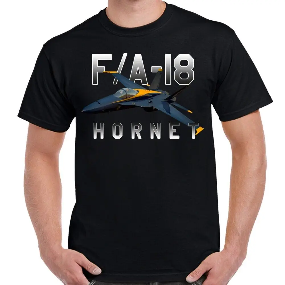 

F/A-18 Hornet Fighter and Attack Aircraft T Shirt. New 100% Cotton Short Sleeve O-Neck Casual T-shirts Loose Top Size S-3XL