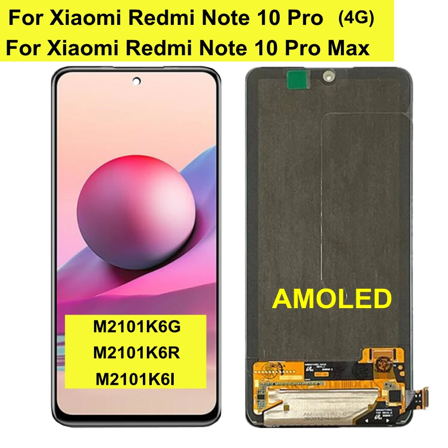 

6.67" AMOLED For Xiaomi Redmi Note 10 Pro LCD M2101K6G M2101K6R Note 10 Pro MAX M2101K6I Display Touch Screen Digitizer
