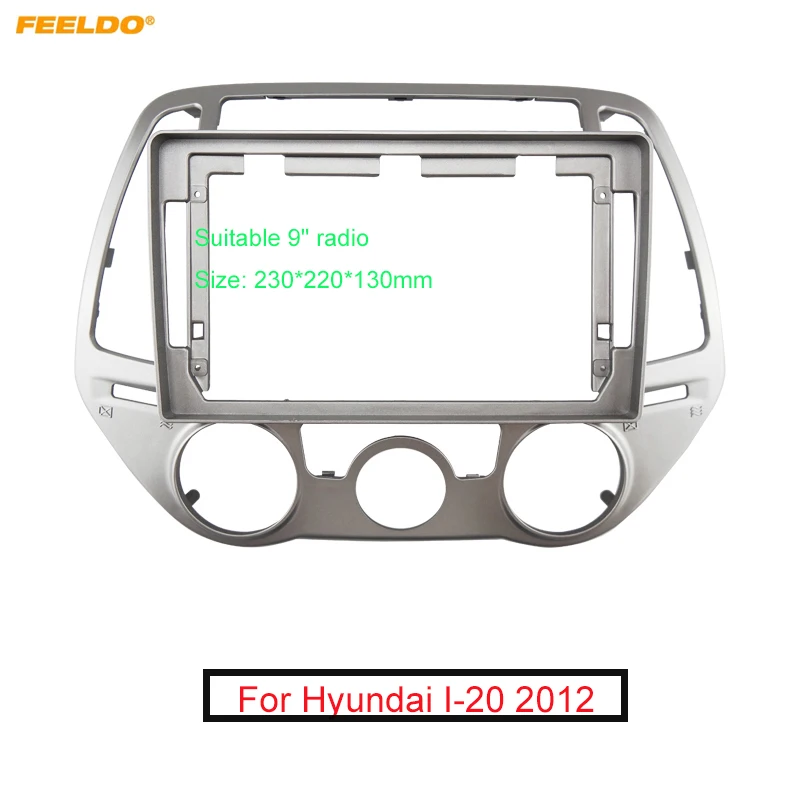 

FEELDO Car 2Din Audio Face Plate Fascia Frame For Hyundai I-20 9" Big Screen Radio Stereo Panel Dash Mount Refitting Kit