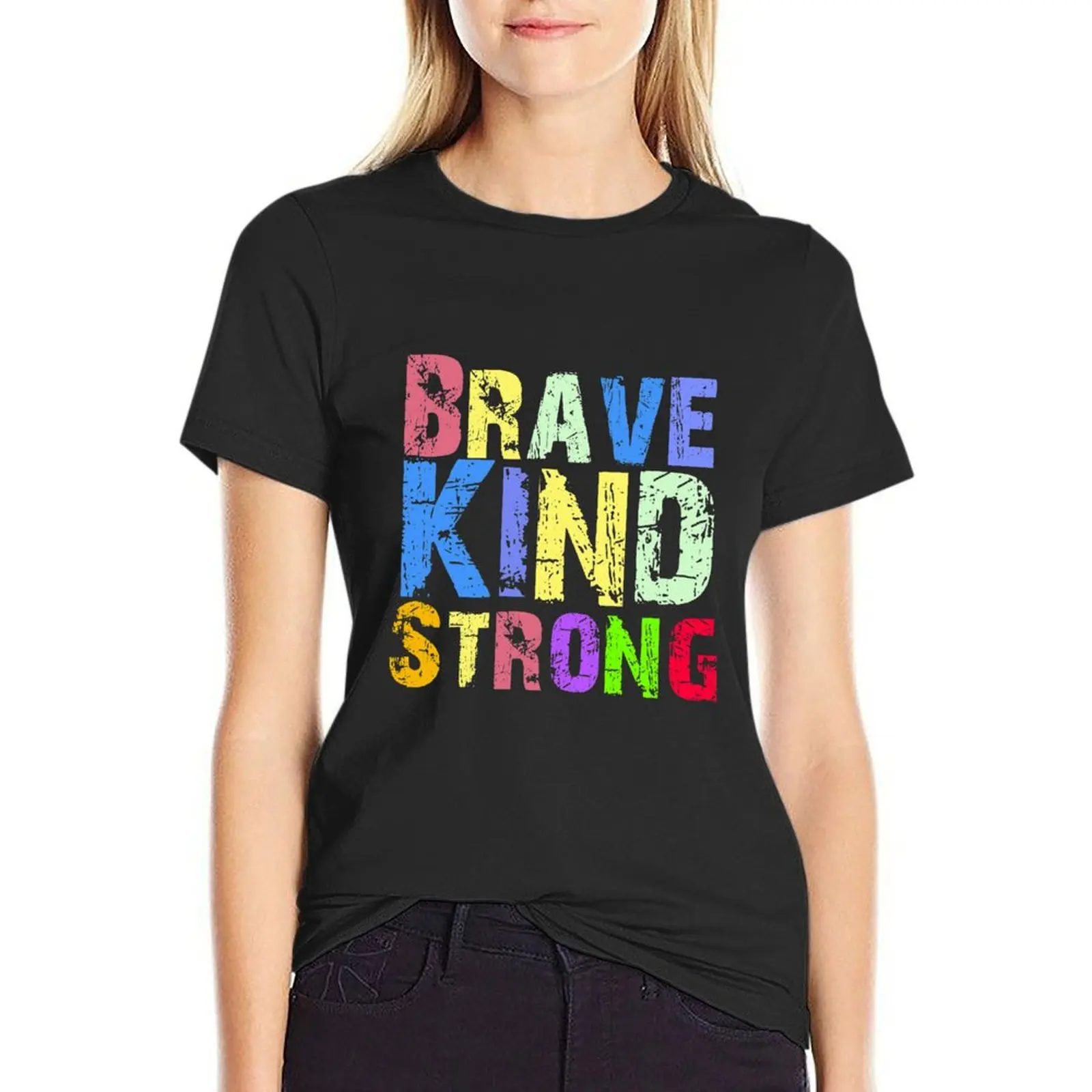 

Brave Kind Strong T-shirt graphics hippie clothes Women's t-shirt