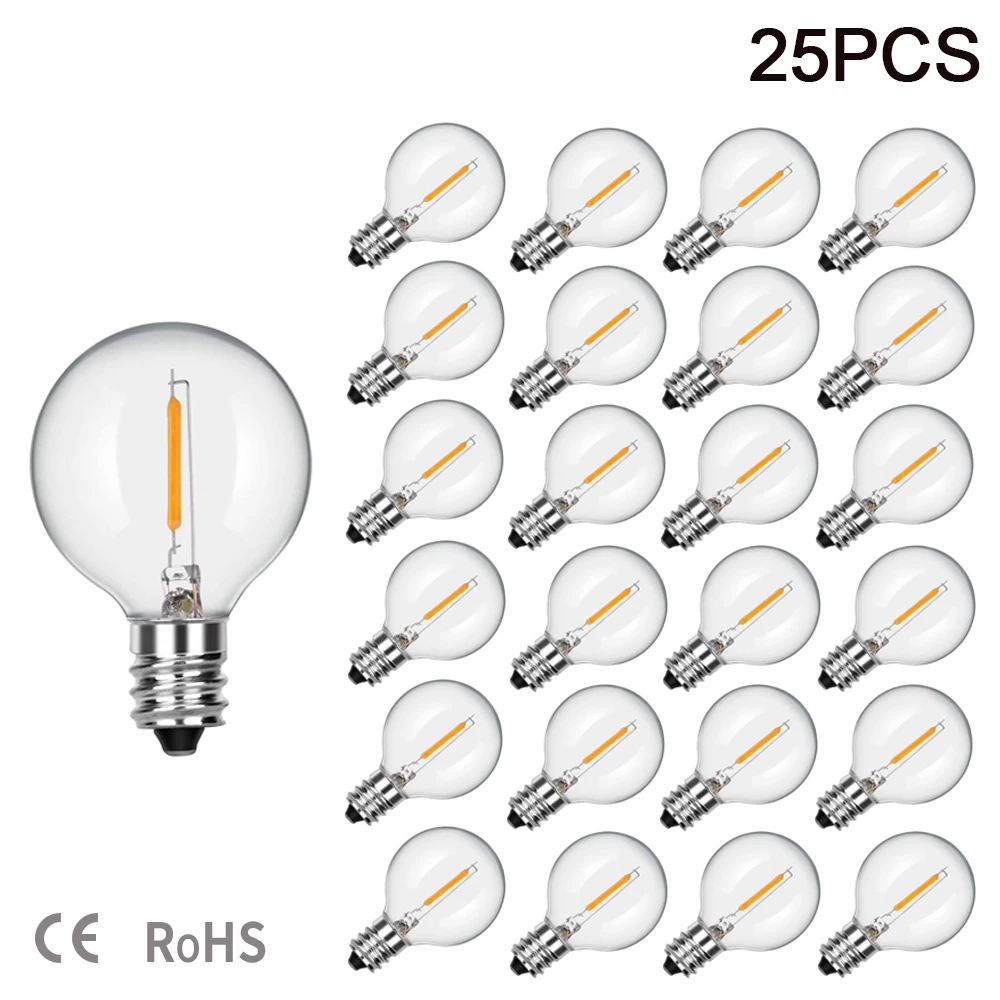 25PCS G40 LED String Lights Replacement Bulb E12 220V DC3V Warm White 2200K LED Lamps Replace G40 7W Incandescent Bulbs