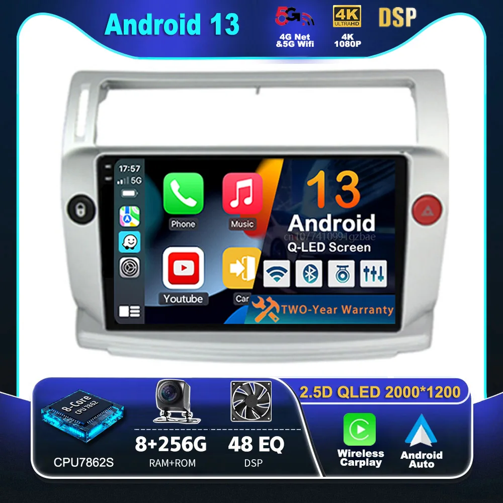 

Android 13 Carplay WIFI For Citroen C4 C-Triomphe C-Quatre 2004 - 2011 2 din Car Radio Multimedia Video Player 2din GPS 2G DSP