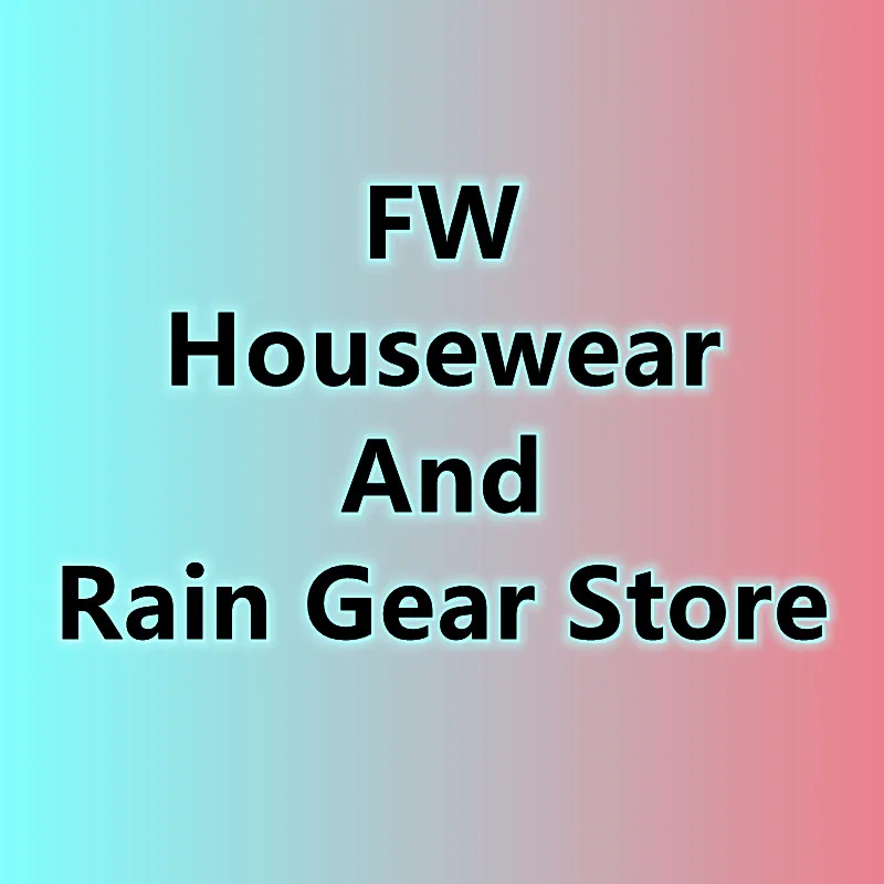 FW Housewear And Rain Gear Store