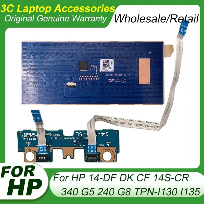 Touchpad Nuovo Di Zecca Per Hp 14-Df Dk Cf 14S-Cr 340 G5 240 G8 Tpn-I130 Tpn-I135 Piastra Chiave Sinistra E Destra Muslimah