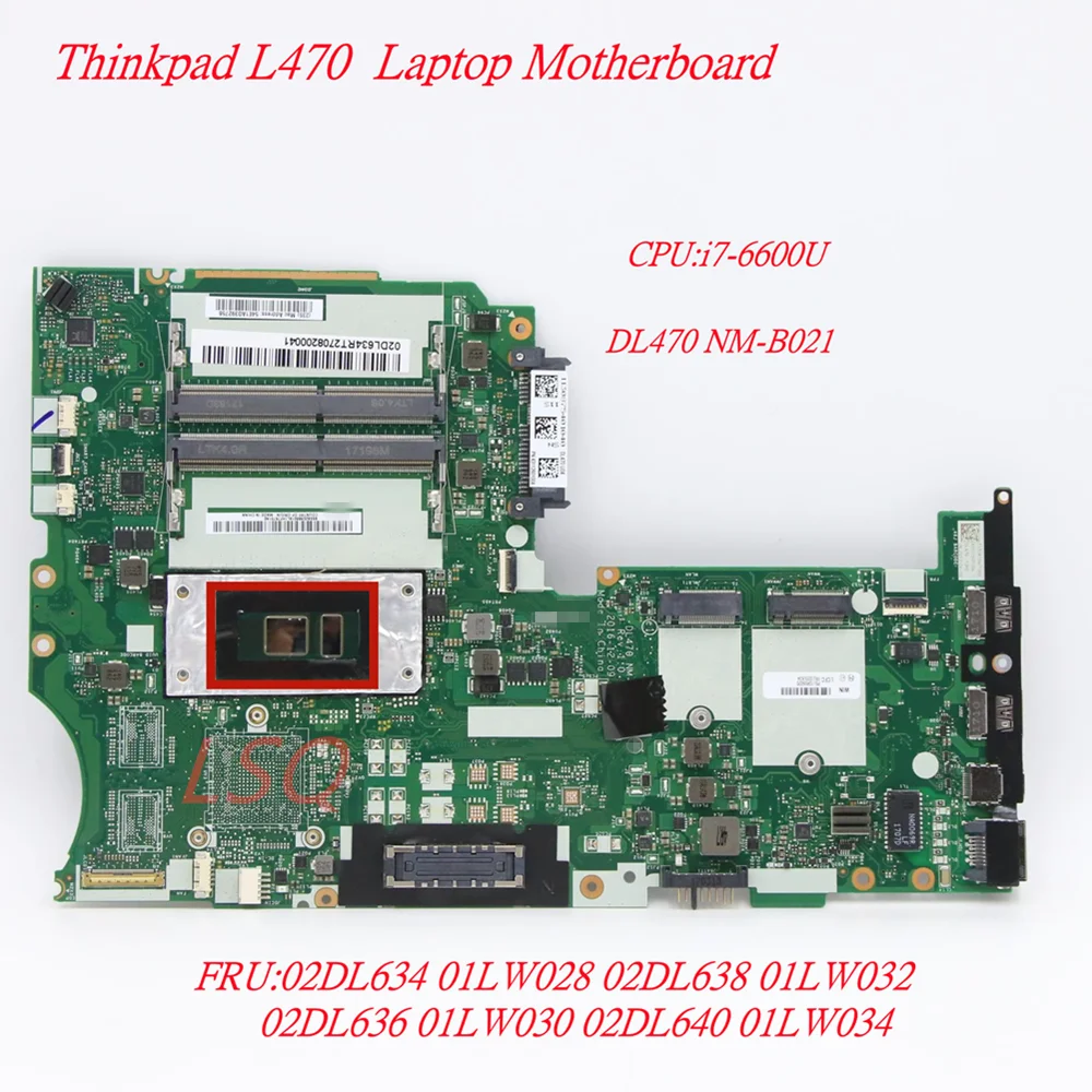 Per Lenovo Thinkpad L470 I7-6600U Scheda Madre Grafica Integrata 02 Dl634 01 Lw028 02 Dl638 01 Lw032 02 Dl636 01 Lw030 02 Dl640