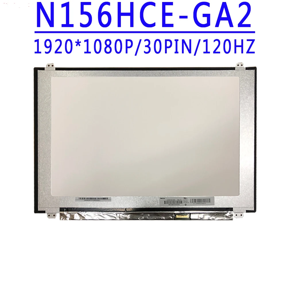 

N156HCE-GA2 N156HCE GA2 15.6 inch IPS 120HZ Laptop LCD Screen FHD 1920x1080 EDP 30Pins 100% sRGB Display Matrix Panel