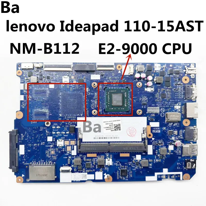 Материнская плата для ноутбука Lenovo 110-15AST CG512 NM-B112 CPU E2-9000 DDR4 оригинальная материнская плата fru 01aw112 be560 nm a561 cpu r7 m370 2 гб gpu для ноутбука lenovo e560