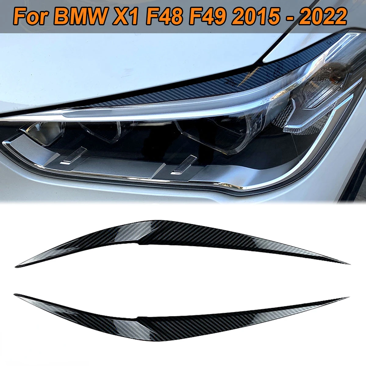 

Для BMW X1 F48 F49 2015-2022 веко передняя фара брови глаза крышки наклейка отделка ABS пластиковый корпус комплект автомобильные аксессуары
