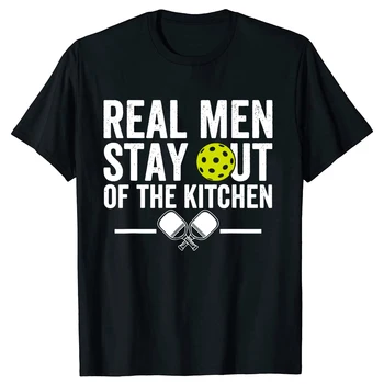Real Men Stay Out of the Kitchen Funny Pickleball Vintage Player T Shirts Tee Tops Short-Sleeve Tshirt Clothing Basic T-shirts 1