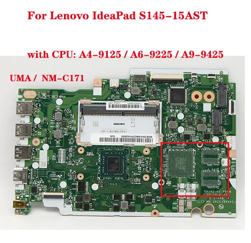 

NM-C171 Motherboard For Lenovo IdeaPad S145-15AST Laptop Motherboard UMA with CPU A4-9125 / A6-9225 / A9-9425 100% Test Work