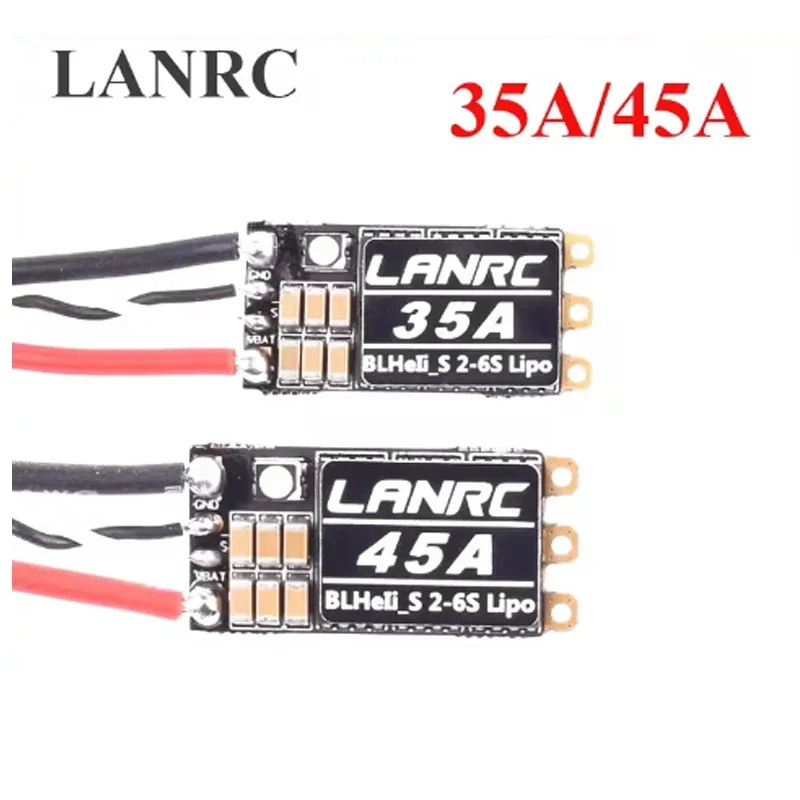 LANRC 45A 35A BLHeli_S ESC 2-6S Lipo Bürstenloser elektronischer Regler mit LED-Lichtunterstützung DSHOT125/300/600 für Crossing-Drohnen