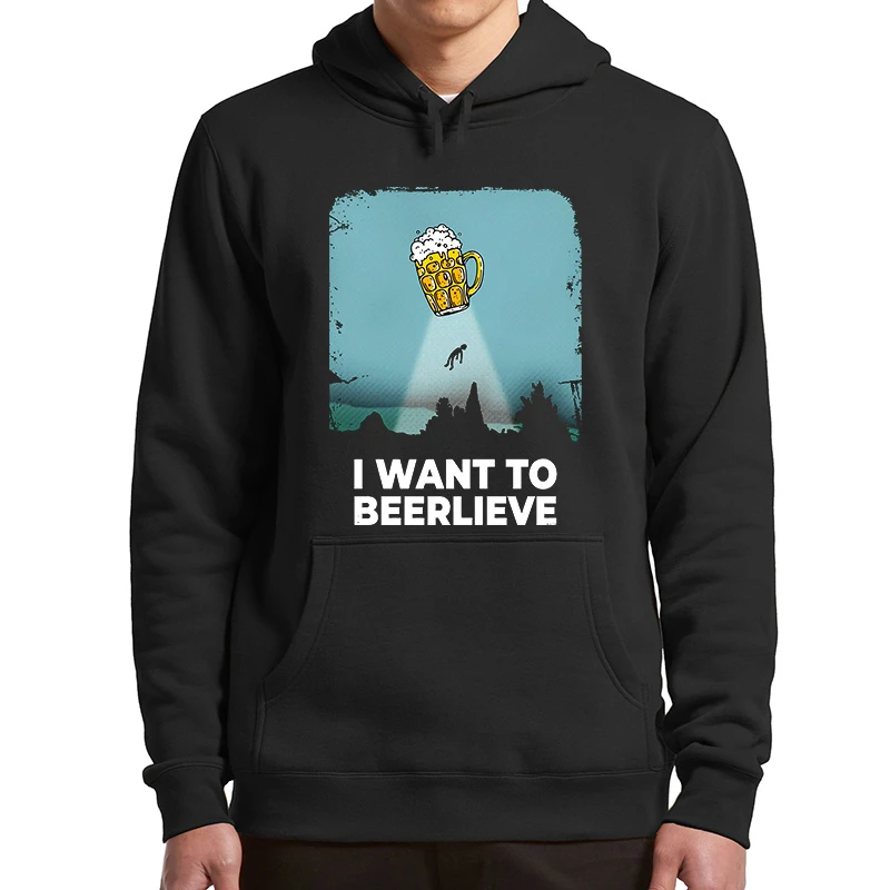 I Want To Beerlieve Funny Meme Hoodie Humor Beer Drinking Alien Abduction  UFO Oversize Winter Sweatshirt For Men Clothing| | - AliExpress