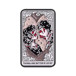 Punk Rock Enamel Pin - Things Are Better If I Stay Brooch Lapel Badge Jewelry Gift (QHXZ5203)