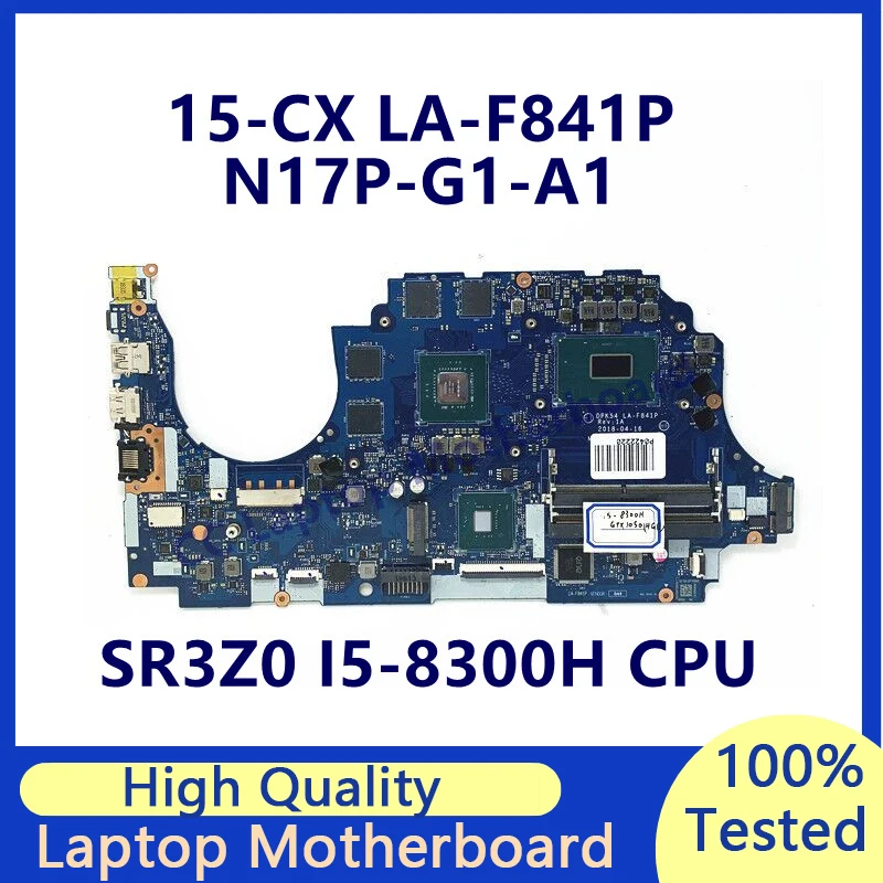 

DPK54 LA-F841P Mainboard For HP 15-CX Laptop Motherboard With SR3Z0 I5-8300H CPU N17P-G1-A1 GTX1050TI 100% Tested Working Well