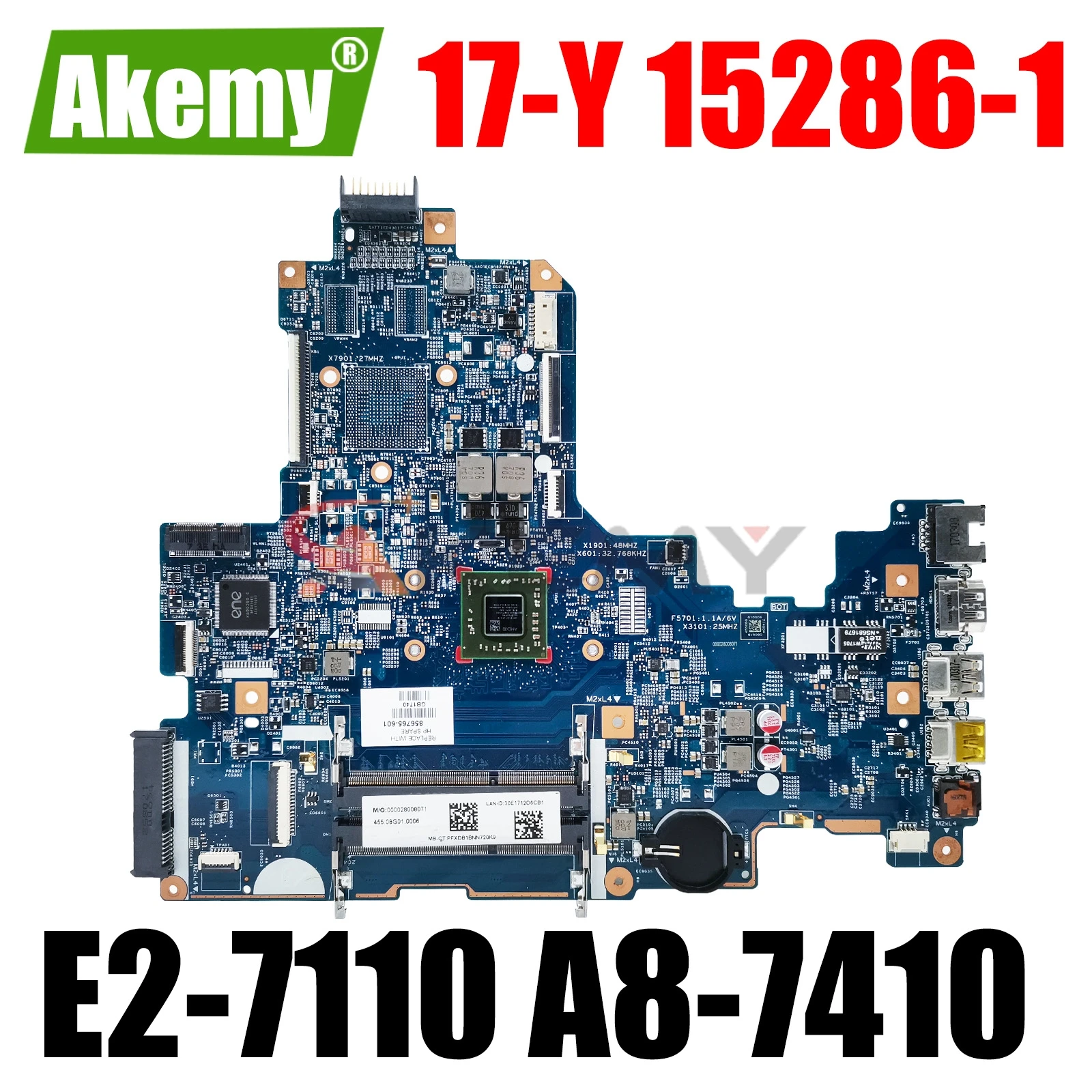 

For HP 17-Y 17Z-Y Laptop Motherboard 15286-1 DDR3 Mainboard with E2-7110 A8-7410 AMD CPU UMA 856765-601 856765-001 859419-001