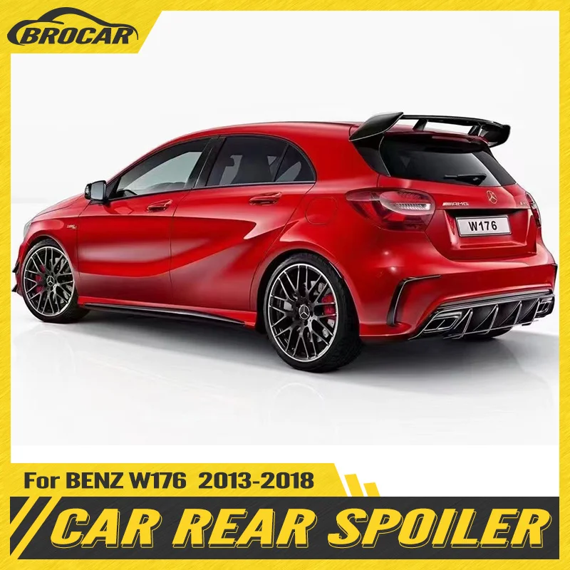 

W176 Spoiler For Mercedes Benz A Class W176 A160 A180 A200 A250 A45 AMG 5-door Hatchback 2013-2018 ABS Rear Spoiler Trunk Cover