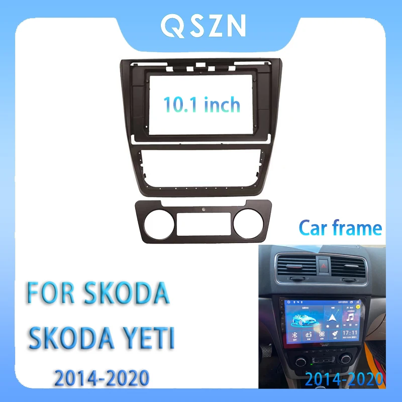 Per Skoda Skoda Yeti 2014-2020 Fascia Per Autoradio Da 10.1 Pollici Android Mp5 Player Panel Case Frame 2Din Head Unit Stereo Dash Cover