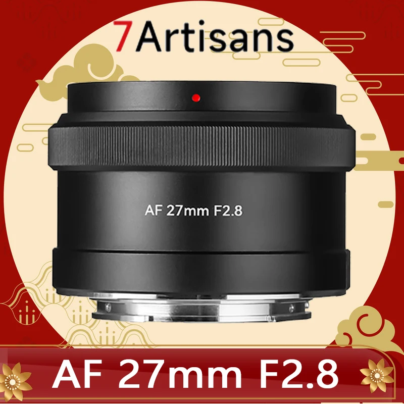 

7Artisans AF 27mm F2.8 APS-C Auto Focus For Sony E Mount Mirroless Camera zve10 A6400 A6000 ZV E10 A6700 A6600 A6400 Portrait