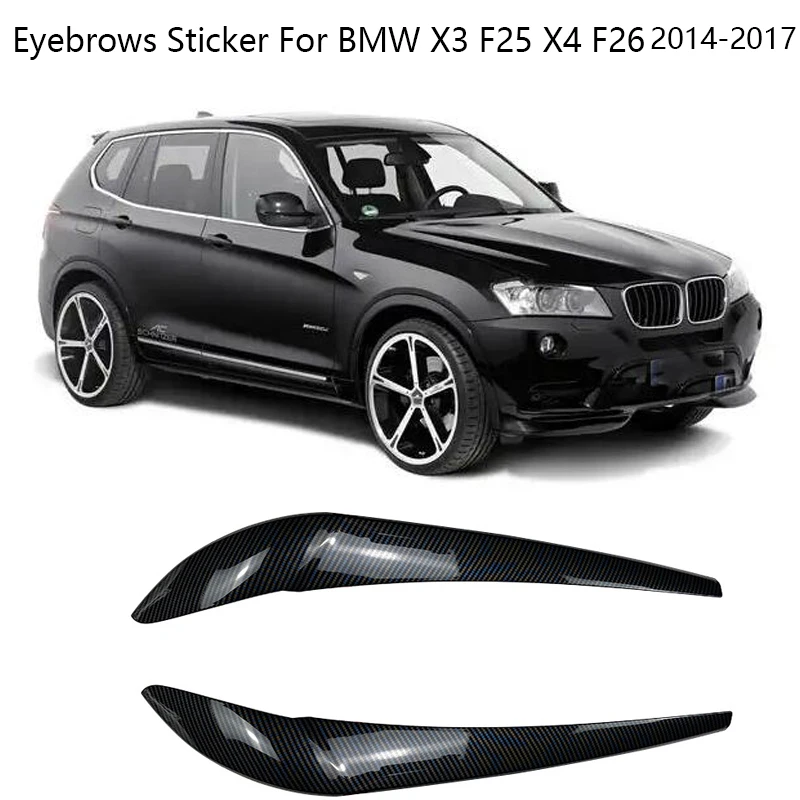 

2Pcs ABS Front Headlight Eyebrow Eyelid Lamp Light Sticker For BMW X3 F25 X4 F26 Glossy Black Carbon 2014-2017 Car Accessories